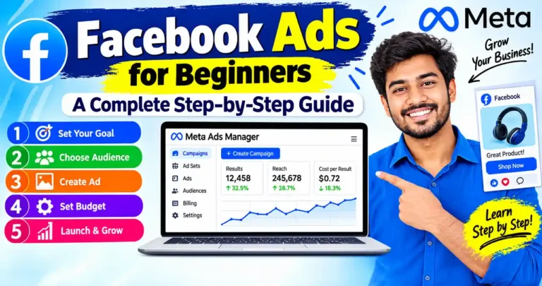 Facebook Ads for Beginners: A Complete Step-by-Step Guide